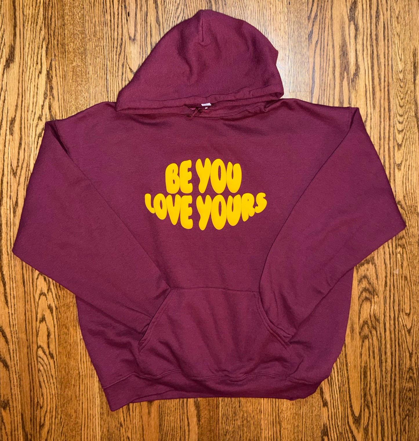 BE YOU LOVE YOURS - Maroon