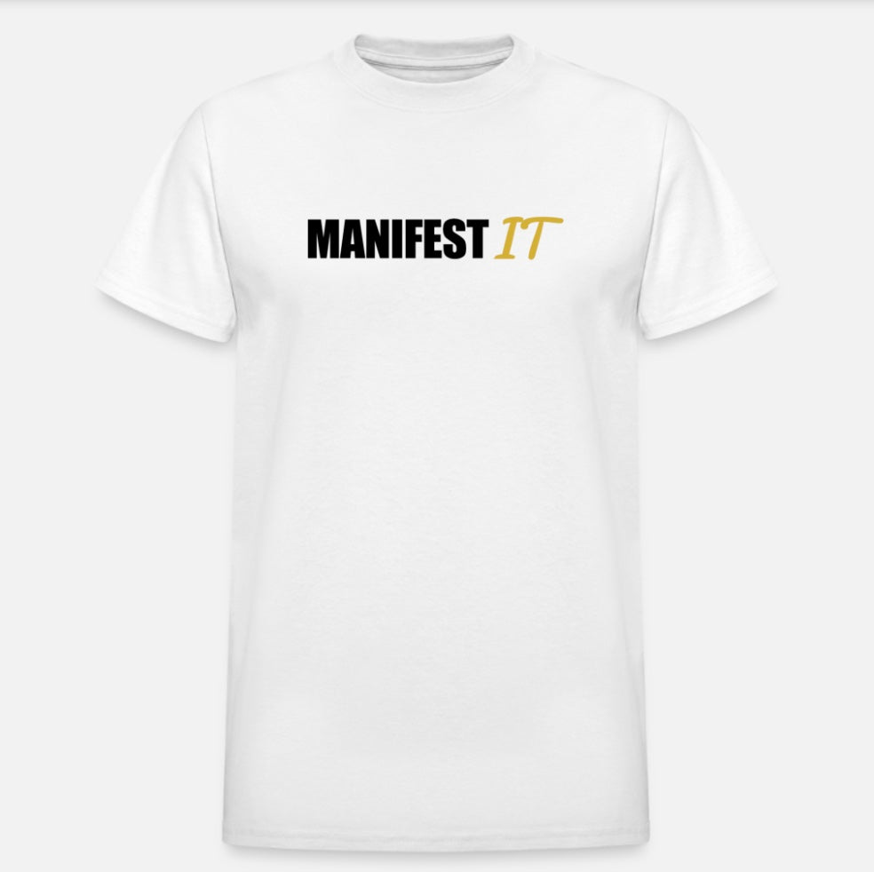 MANIFEST IT